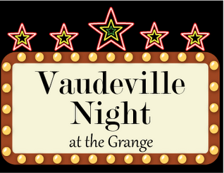 Vaudeville Night (Image courtesy of the Grange)